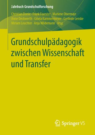 Grundschulpädagogik zwischen Wissenschaft und Transfer