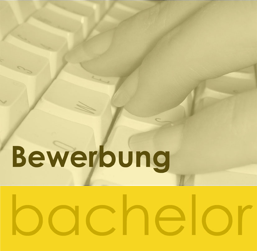 Bewerbung für das Bachelorstudium