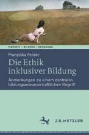 Cover von "Die Ethik inklusiver Bildung"