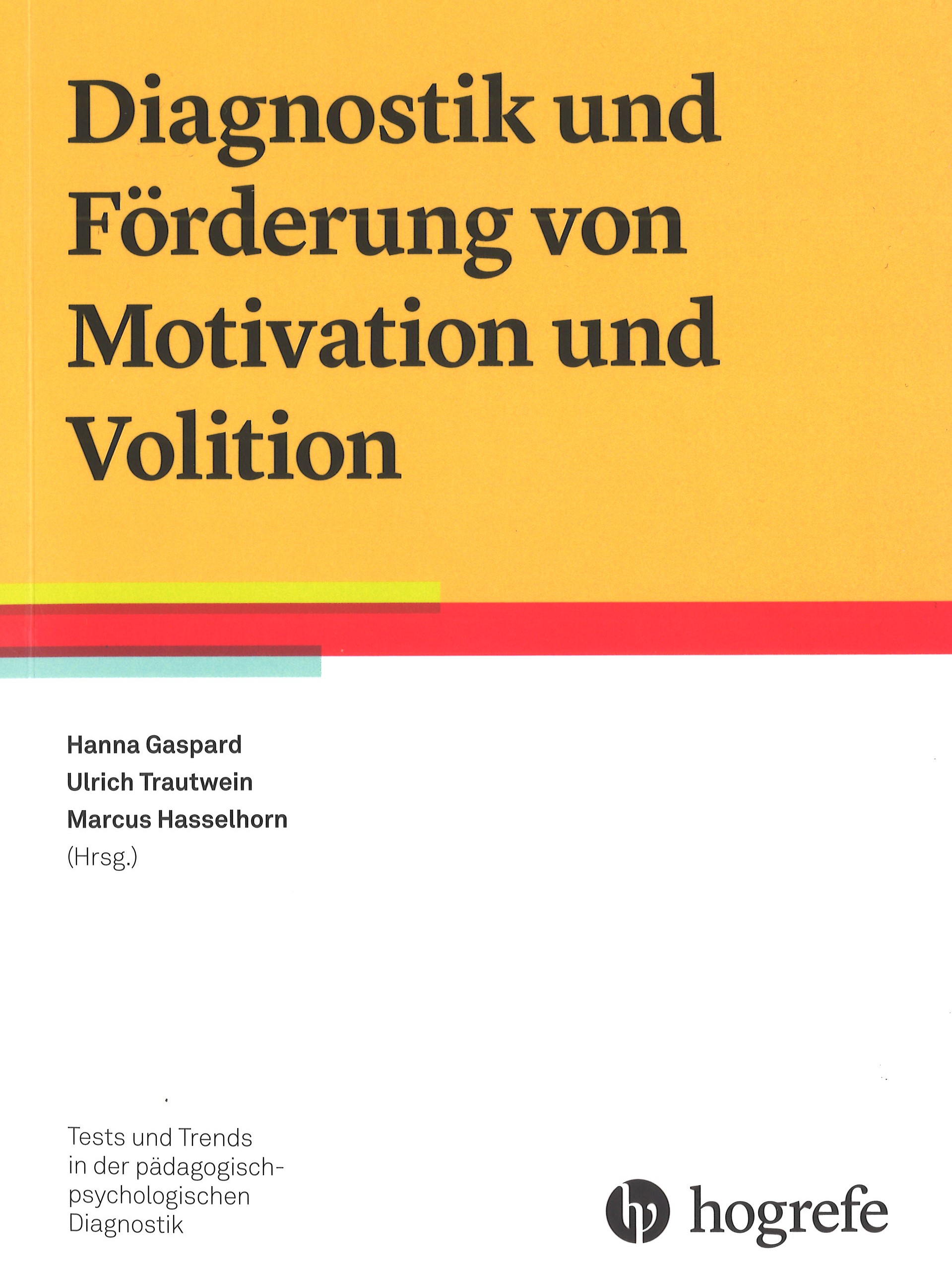 Diagnostik und Förderung von Motivation und Volition